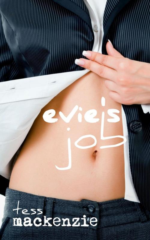 Cover of the book Evie's Job by Tess Mackenzie, Rainy Day Press