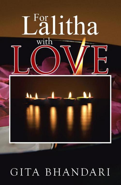 Cover of the book For Lalitha with Love by Gita Bhandari, Xlibris AU