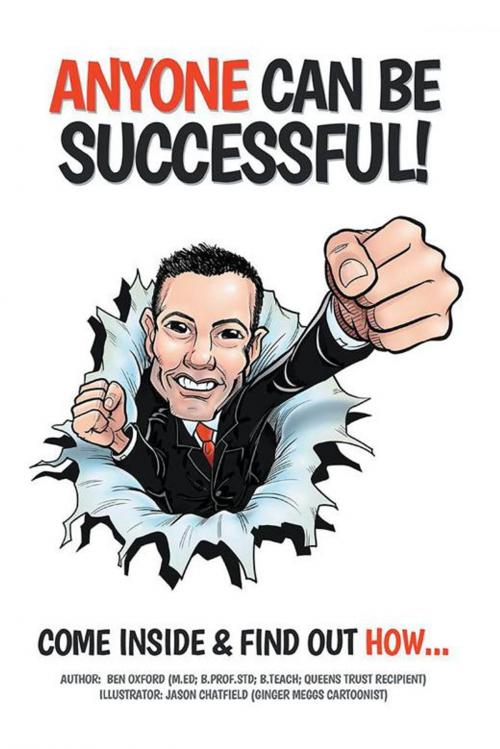 Cover of the book Anyone Can Be Successful by Ben Oxford, Xlibris AU