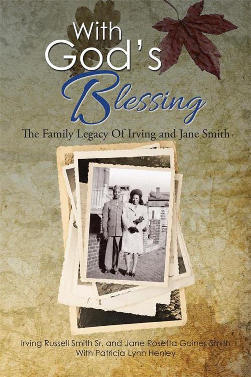 Cover of the book With God’S Blessing by Irving R. Smith Sr., Jane R.G Smith, Xlibris US