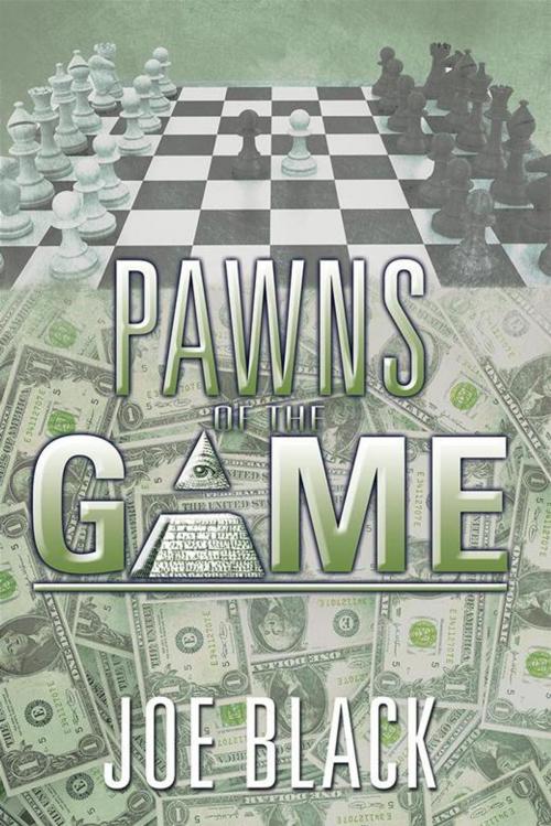 Cover of the book Pawns of the Game by Joe Black, Xlibris US