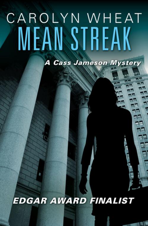 Cover of the book Mean Streak by Carolyn Wheat, Open Road Media