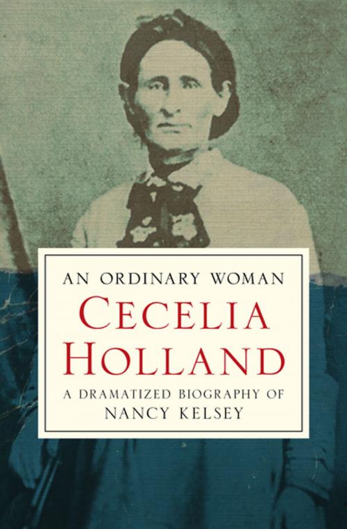 Cover of the book An Ordinary Woman by Cecelia Holland, Open Road Media