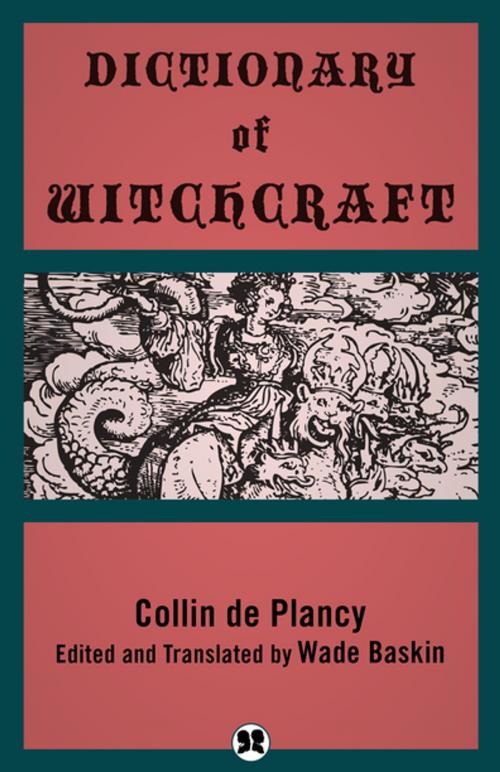 Cover of the book Dictionary of Witchcraft by Collin de Plancy, Wade Baskin, Philosophical Library