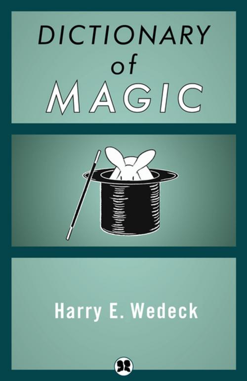 Cover of the book Dictionary of Magic by Harry E Wedeck, Philosophical Library