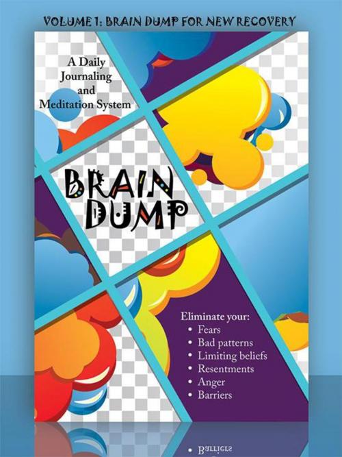 Cover of the book Brain Dump: a Daily Journaling and Meditation System by Linda Paoluccio, Balboa Press