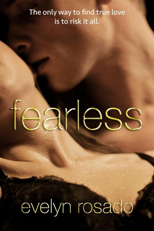 Cover of the book Fearless by Evelyn Rosado, Fade To Black Publishing Inc.