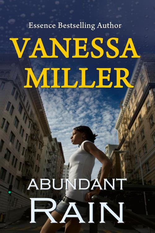 Cover of the book Abundant Rain by Vanessa Miller, Vanessa Miller