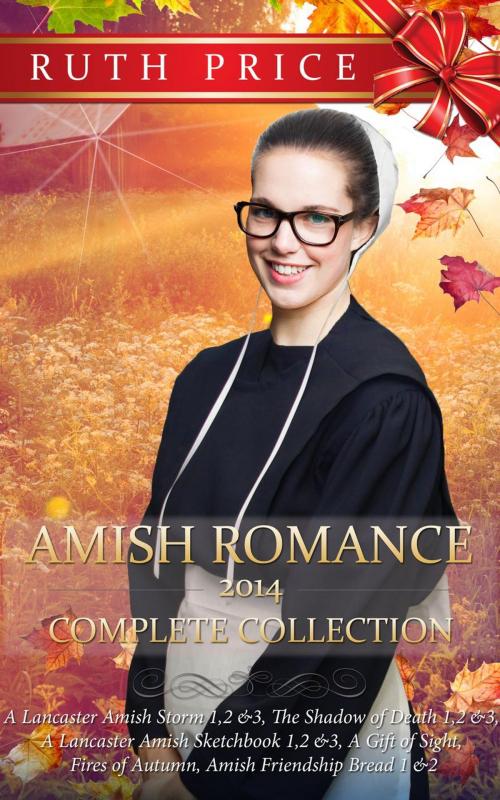 Cover of the book Amish Romance 2014 Complete Collection by Ruth Price, Global Grafx Press