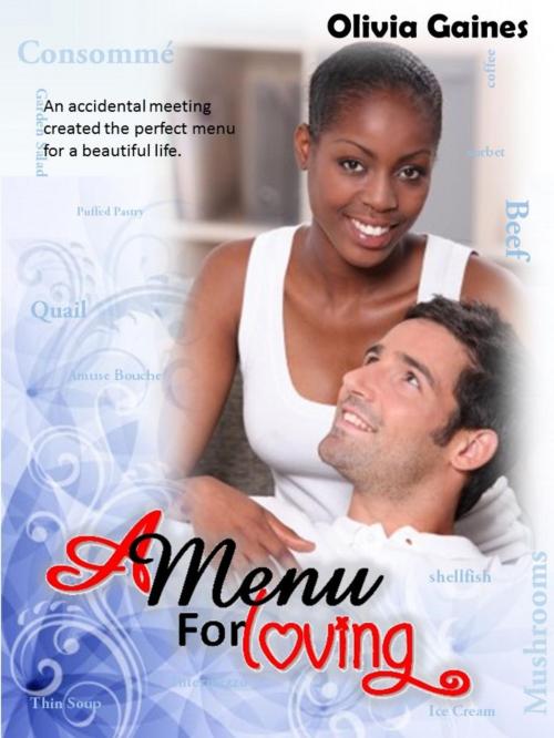 Cover of the book A Menu For Loving by Olivia Gaines, Davonshire House Publishing