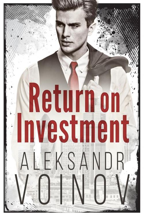 Cover of the book Return on Investment by Aleksandr Voinov, 44 Raccoons