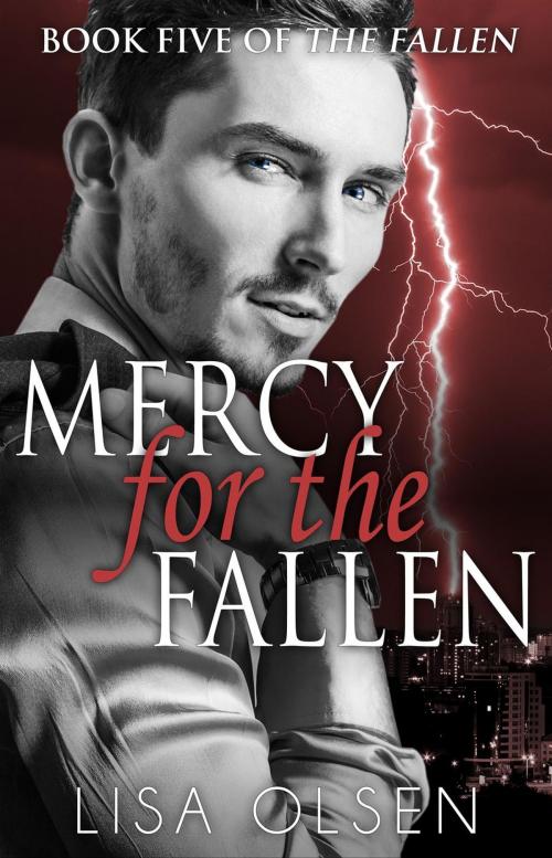 Cover of the book Mercy for the Fallen by Lisa Olsen, Lisa Olsen