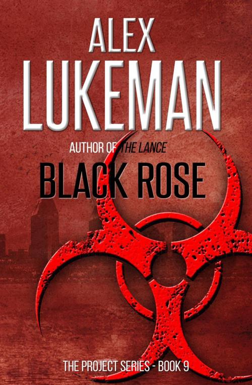 Cover of the book Black Rose by Alex Lukeman, Alex Lukeman