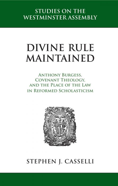 Cover of the book Divine Rule Maintained by Stephen J. Casselli, Reformation Heritage Books