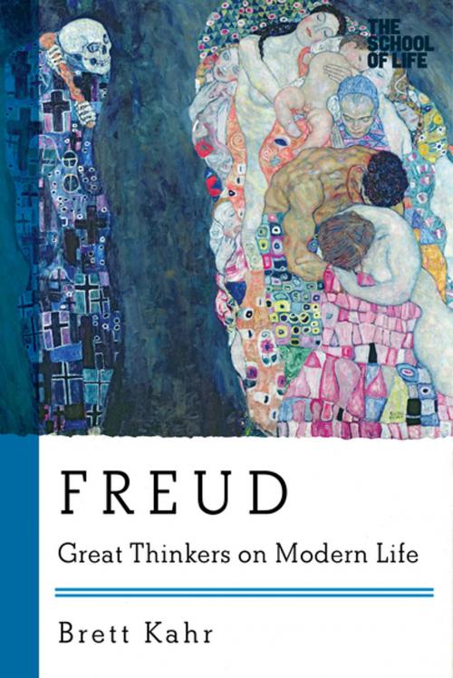Cover of the book Freud: Great Thinkers on Modern Life (Great Thinkers on Modern Life) by Brett Kahr, Pegasus Books