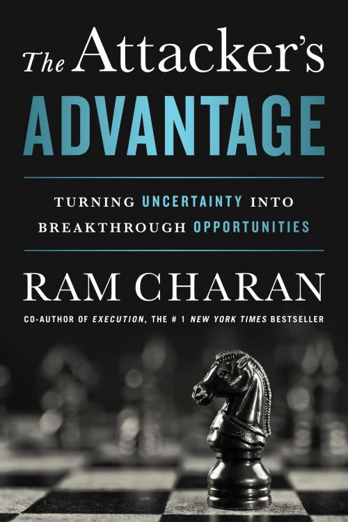Cover of the book The Attacker's Advantage by Ram Charan, PublicAffairs