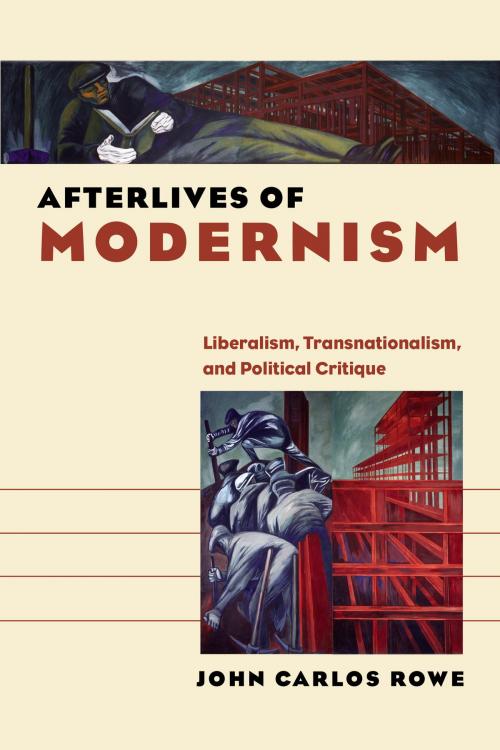 Cover of the book Afterlives of Modernism by John Carlos Rowe, Dartmouth College Press