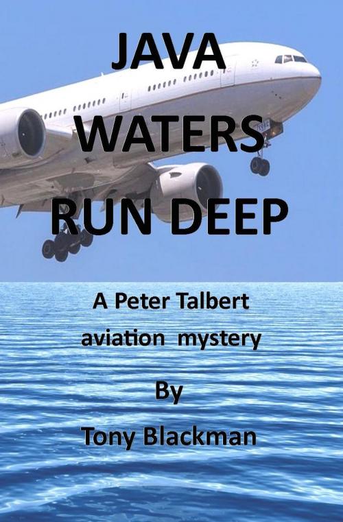 Cover of the book Java Waters Run Deep by Tony Blackman, Blackman Associates