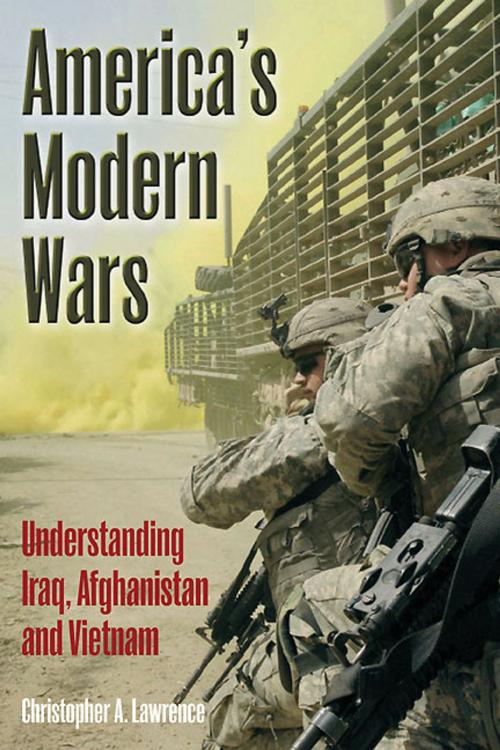 Cover of the book America's Modern Wars by Christopher Lawrence, Casemate
