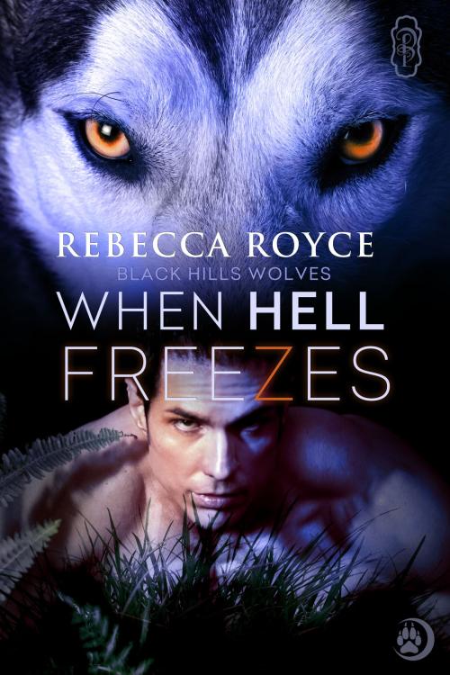 Cover of the book When Hell Freezes by Rebecca Royce, Decadent Publishing Company