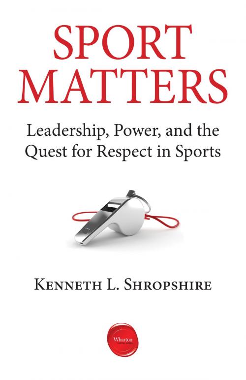 Cover of the book Sport Matters by Kenneth L Shropshire, Wharton Digital Press