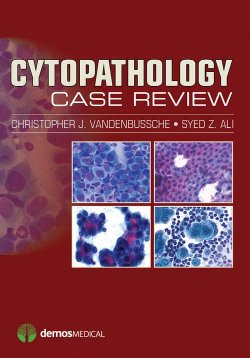 Cover of the book Cytopathology Case Review by Dr. Christopher J. VandenBussche, MD, PhD, Syed Z. Ali, MD, Springer Publishing Company