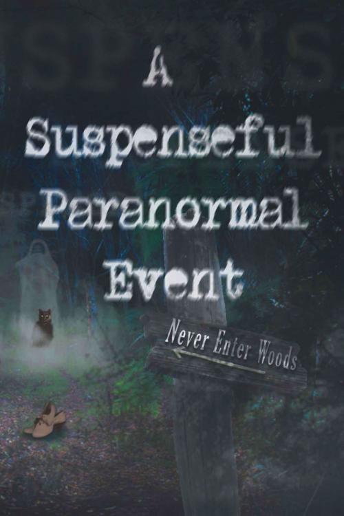 Cover of the book A Suspenseful Paranormal Event by Alma Jones, BookWhirl Publishing
