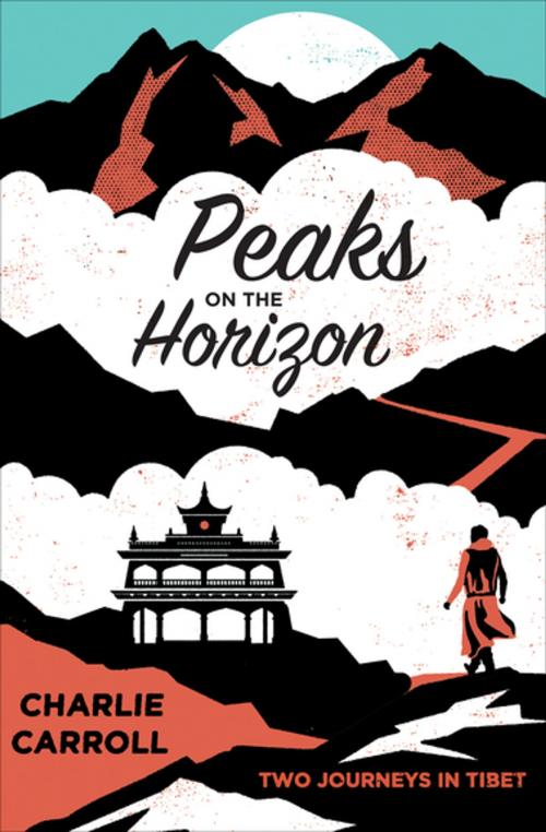 Cover of the book Peaks on the Horizon by Charlie Carroll, Counterpoint Press