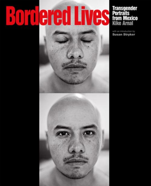 Cover of the book Bordered Lives by Kike Arnal, The New Press