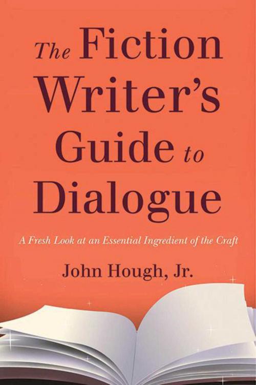 Cover of the book The Fiction Writer's Guide to Dialogue by John Hough Jr., Allworth