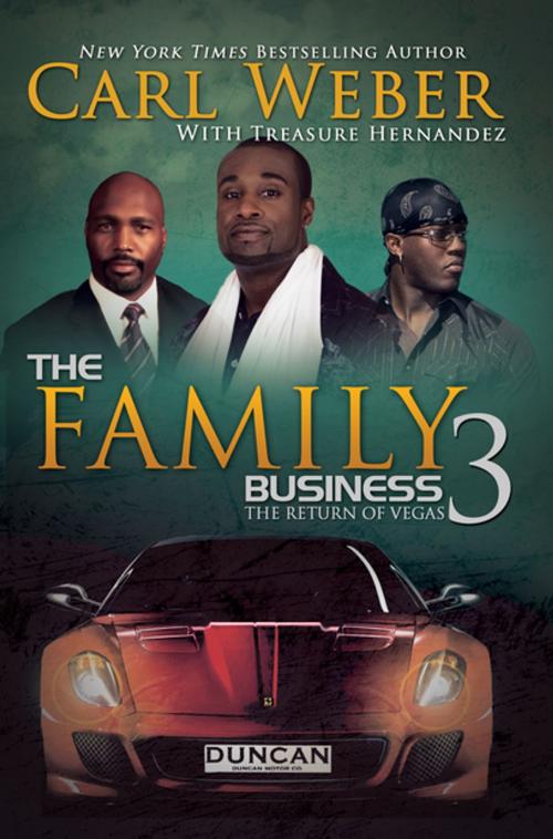 Cover of the book The Family Business 3 by Carl Weber, Treasure Hernandez, Urban Books