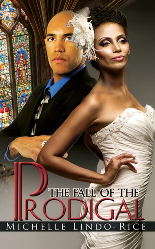 Cover of the book The Fall of the Prodigal by Michelle Lindo-Rice, Urban Books