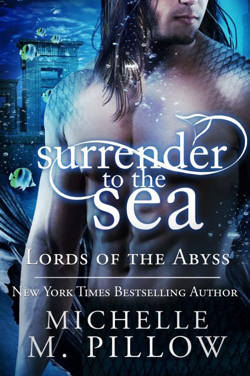 Cover of the book Surrender to the Sea by Michelle M. Pillow, The Raven Books LLC