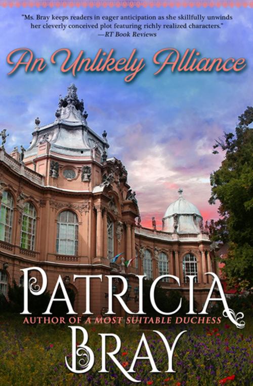 Cover of the book An Unlikely Alliance by Patricia Bray, Diversion Books