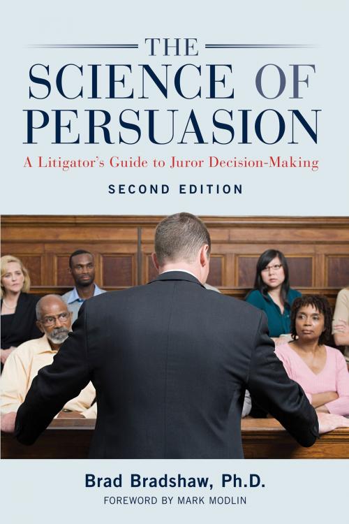 Cover of the book The Science of Persuasion by Ph. D Bradshaw, American Bar Association