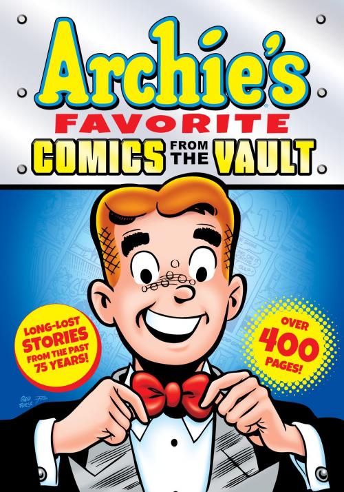 Cover of the book Archie's Favorite Comics from the Vault by Archie Superstars, Archie Comic Publications