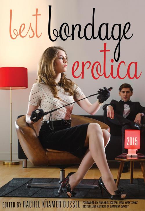 Cover of the book Best Bondage Erotica 2015 by , Cleis Press