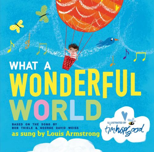 Cover of the book What a Wonderful World by Bob Thiele, George David Weiss, Henry Holt and Co. (BYR)