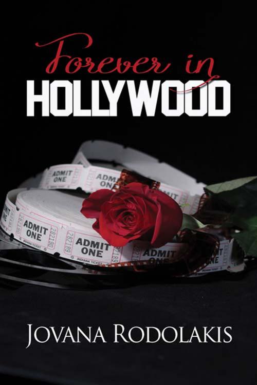 Cover of the book Forever in Hollywood by Jovana  Rodolakis, The Wild Rose Press, Inc.