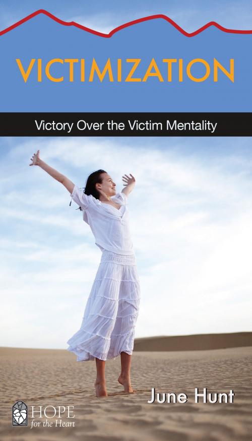 Cover of the book Victimization by June Hunt, Aspire Press