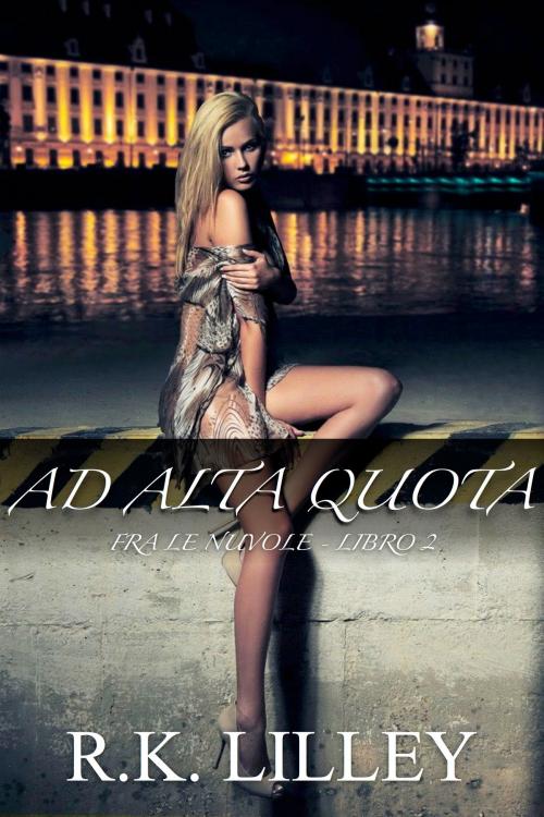 Cover of the book Ad Alta Quota by R.K. Lilley, R.K. Lilley LLC