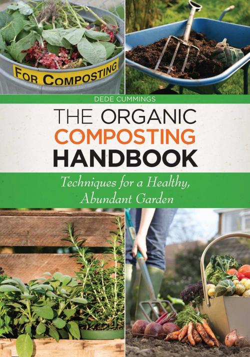 Cover of the book The Organic Composting Handbook by Dede Cummings, Skyhorse