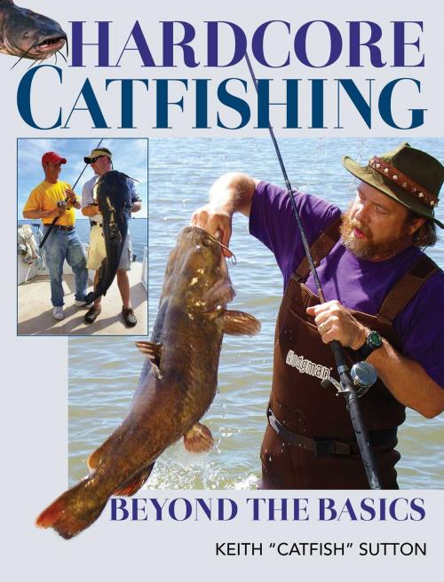 Cover of the book Hardcore Catfishing by Keith Sutton, Skyhorse