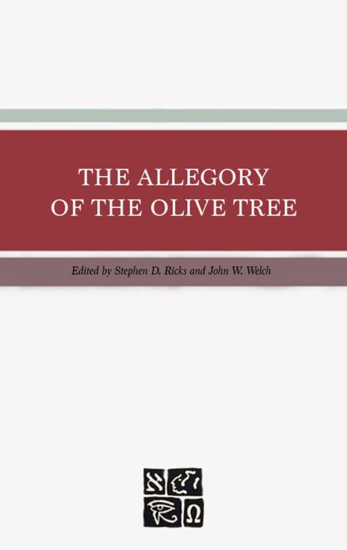 Cover of the book The Allegory of the Olive Tree by Ricks, Stephen D., Deseret Book Company