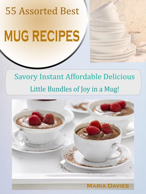 Cover of the book 52 Assorted Best Mug Cake Recipes by Maria Davies, Anita Parekh