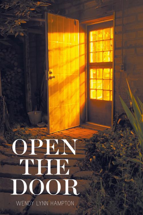 Cover of the book Open the Door by Wendy Lynn Hampton, Strategic Book Publishing & Rights Co.