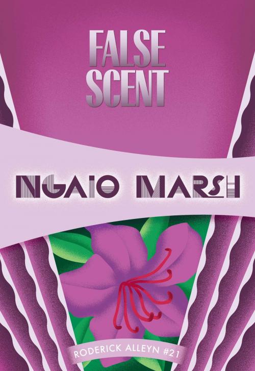Cover of the book False Scent by Ngaio Marsh, Felony & Mayhem Press