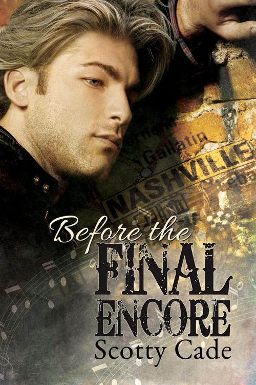 Cover of the book Before the Final Encore by Scotty Cade, Dreamspinner Press