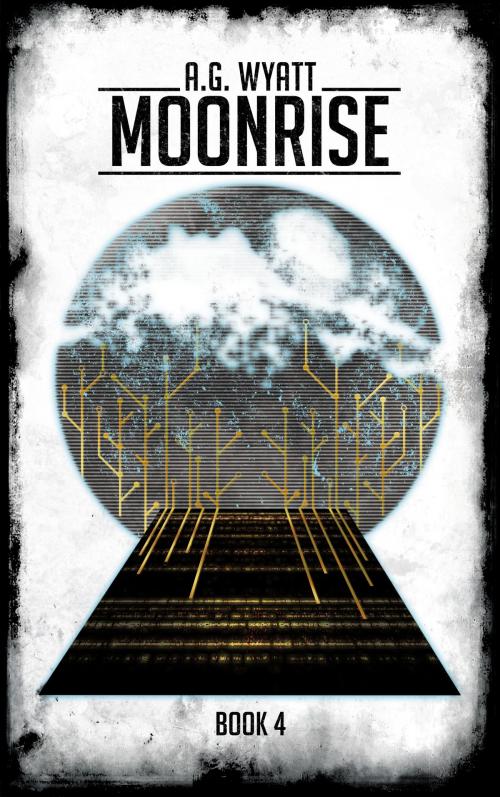 Cover of the book MoonRise by A.G. Wyatt, A.G. Wyatt