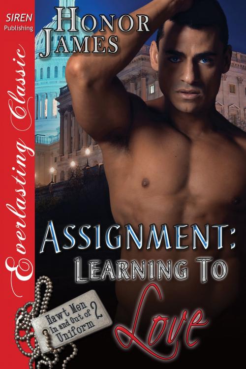 Cover of the book Assignment: Learning to Love by Honor James, Siren-BookStrand